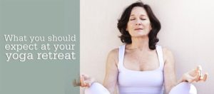 What you should expect at your yoga retreat